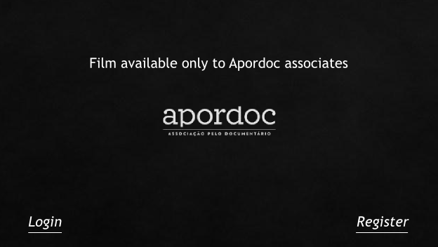 Filme disponvel apenas para scios da Apordoc